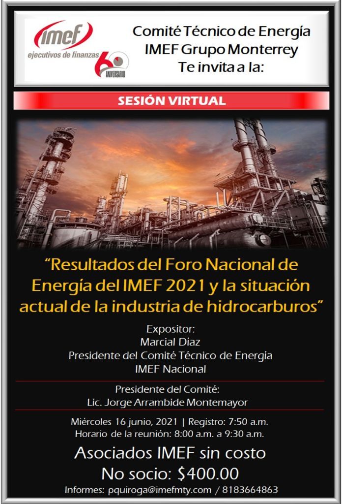 Exposición sobre los Resultados del Foro Nacional de Energía e Industria de Hidrocarburos para IMEF Grupo Monterrey