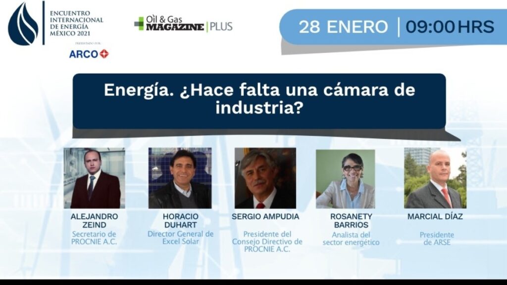 Panel “¿Hace falta una cámara de industria?” (Encuentro Internacional de Energía México 2021)